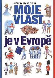Moje vlast je v Evrop